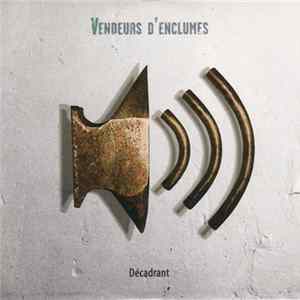 Vendeurs d'Enclumes - Décadrant FLAC