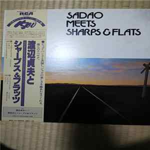Sadao Watanabe & Nobuo Hara And Sharps & Flats - Sadao Meets Sharps & Flats FLAC