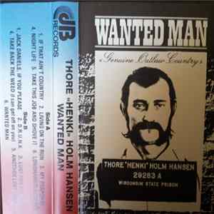 Thore "Henki" Holm Hansen - Wanted Man FLAC