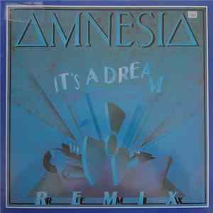 Amnesia - It's A Dream (Remix) FLAC