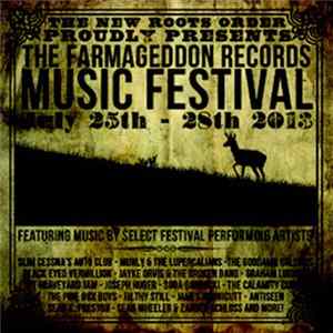 Various - The Farmageddon Records Music Festival July 25 - 28th 2013 Volume 1 FLAC