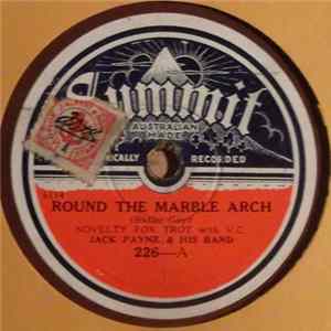 Jack Payne & His Band / The High Steppers - Round The Marble Arch / In A Shanty In Old Shanty Town FLAC
