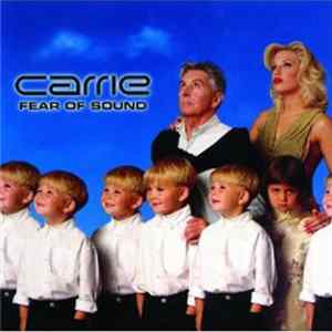 Carrie - Fear Of Sound FLAC