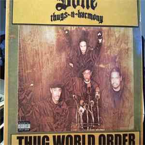 Bone Thugs-N-Harmony - Thug World Order FLAC