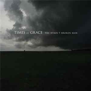 Times Of Grace - The Hymn Of A Broken Man FLAC