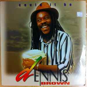 Dennis Brown - Could It Be FLAC