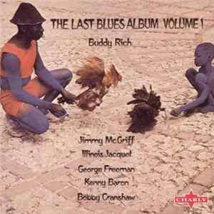 Buddy Rich - The Last Blues Album Volume 1 FLAC