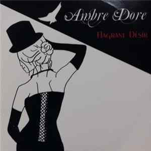 Ambre Dore - Flagrant Désir FLAC
