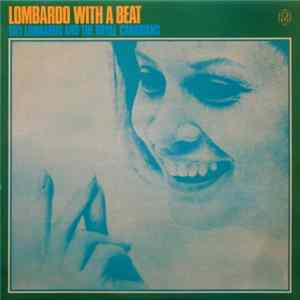 Guy Lombardo And The Royal Canadians - Lombardo With A Beat FLAC