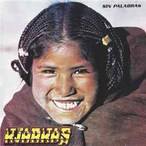 Kjarkas - Sin Palabras FLAC