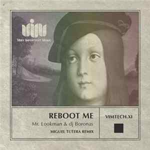 Mr. Lookman & DJ Boronas - Reboot Me FLAC