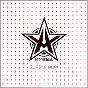 Hyuna - Bubble Pop! (The First Mini Album) FLAC
