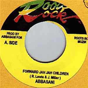 Abbasani - Forward Jah Jah Children FLAC