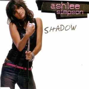 Ashlee Simpson - Shadow FLAC