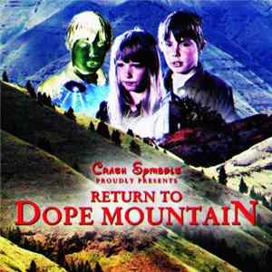 Various - Return To Dope Mountain FLAC