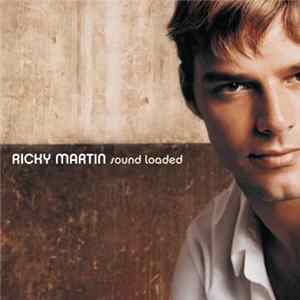 Ricky Martin - Sound Loaded FLAC