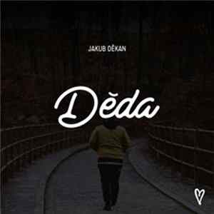 Jakub Děkan - Děda FLAC