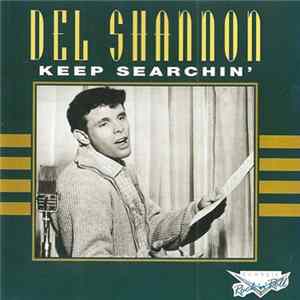 Del Shannon - Keep Searchin' FLAC