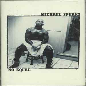 Michael Speaks - No Equal FLAC
