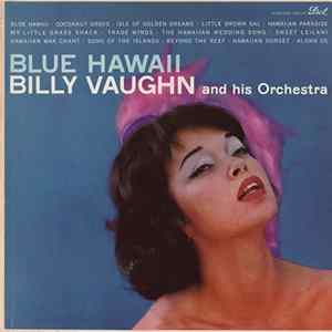 Billy Vaughn And His Orchestra - Blue Hawaii FLAC