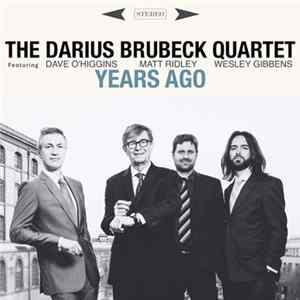 The Darius Brubeck Quartet - Years Ago FLAC