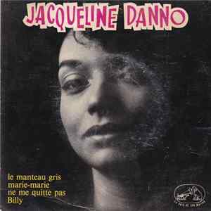 Jacqueline Danno - Le Manteau Gris / Marie-Marie / Ne Me Quitte Pas / Billy FLAC