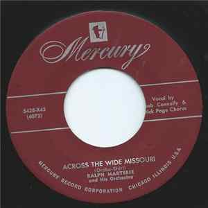 Ralph Marterie And His Orchestra - Across The Wide Missouri / Silver Moon FLAC