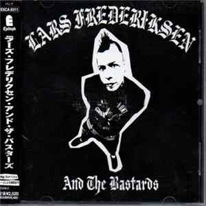 Lars Frederiksen And The Bastards - Lars Frederiksen And The Bastards FLAC