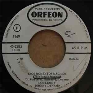 Los Leos, Johnny Dynamo - Esos Momentos Magicos/La Vida Sigue Igual FLAC