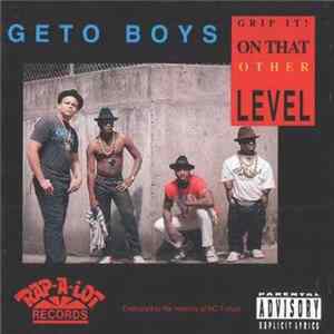 Geto Boys - Grip It! On That Other Level FLAC