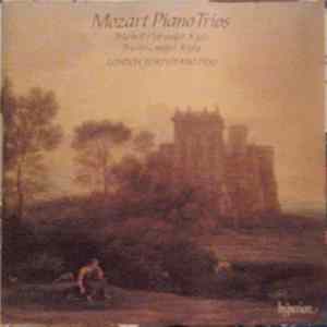 Mozart - London Fortepiano Trio - Mozart Piano Trios (Trio In B Flat Major, K 502 / Trio In G Major, K 564) FLAC