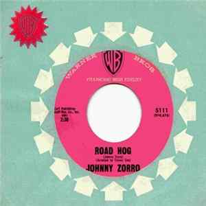Johnny Zorro - Road Hog / Coesville FLAC