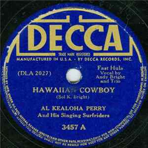 Al Kealoha Perry And His Singing Surfriders - Hawaiian Cowboy / Polynesian Love Song FLAC
