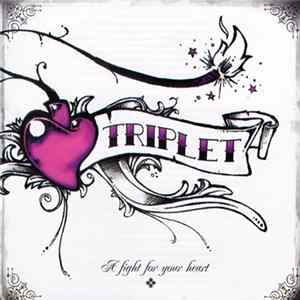 Triplet - A Fight For Your Heart FLAC