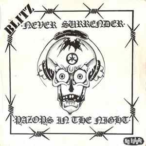 Blitz - Never Surrender / Razors In The Night FLAC