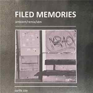 Curtis Coy - Filed Memories FLAC