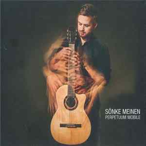 Sönke Meinen - Perpetuum Mobile FLAC