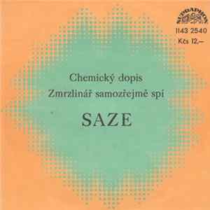 Saze - Chemický Dopis / Zmrzlinář Samozřejmě Spí FLAC