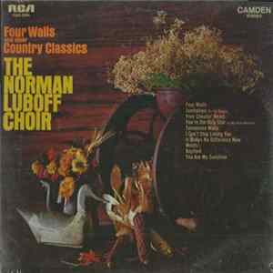 Norman Luboff Choir - Four Walls And Other Country Classics FLAC