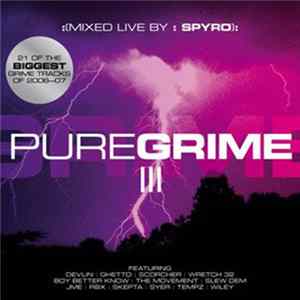 Spyro - Pure Grime III FLAC