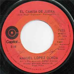 Manuel Lopez Ochoa - El Camisa De Juera FLAC