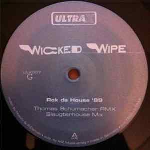 Wicked Wipe - Rok Da House '99 FLAC