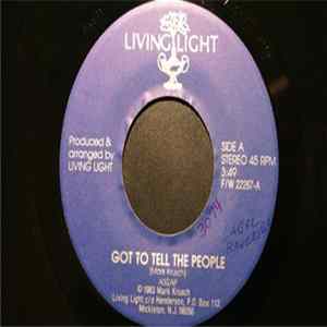 Living Light - Got To Tell The People FLAC
