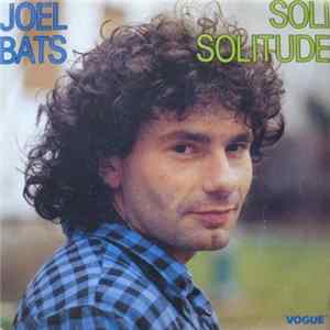 Joël Bats - Soli Solitude FLAC