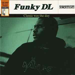 Funky DL - Classic Was The Day FLAC