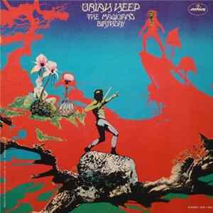 Uriah Heep - The Magician's Birthday FLAC
