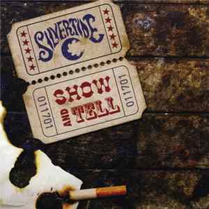 Silvertide - Show And Tell FLAC