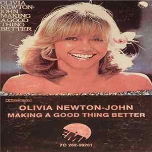 Olivia Newton-John - Making A Good Thing Better FLAC