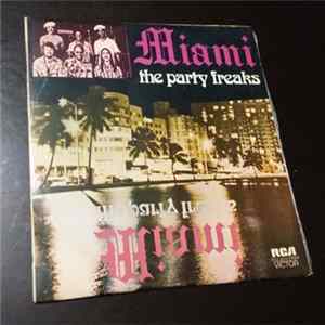 Miami - The Party Freaks FLAC