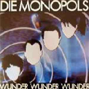 Die Monopols - Wunder Wunder Wunder FLAC